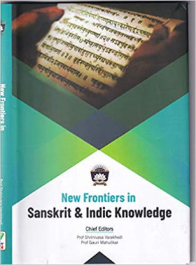 New Frontiers in Sanskrit and Indic Knowledge