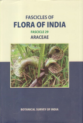 Fascicles of Flora of India: Fascicle 29: Araceae