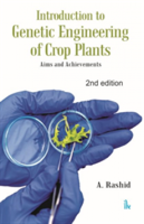 Introduction to Genetic Engineering of Crop Plants : Aims and Achievements