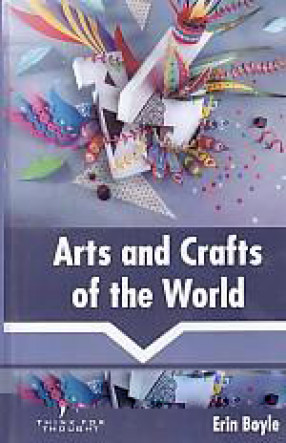 Arts and Crafts of the World