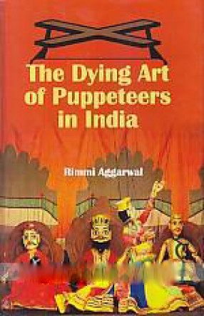 The Dying Art of Puppeteers in India 