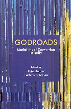 Godroads: Modalities of Conversion in India