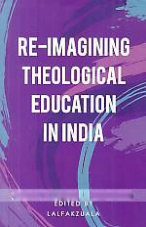 Re-Imagining Theological Education in India