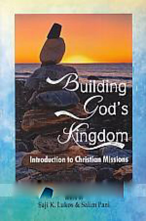 Building God's Kingdom: Introduction to Christian Missions