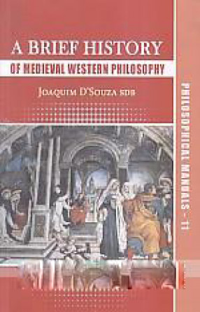 A Brief History of Medieval Western Philosophy