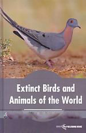 Extinct Birds and Animals of the World