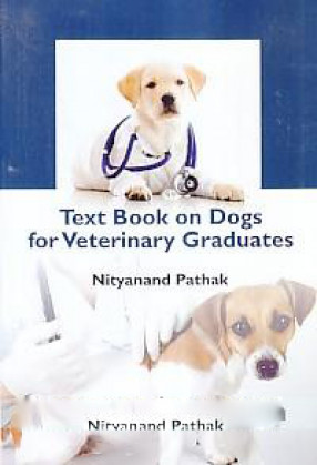 Text Book on Dogs for Veterinary Graduates