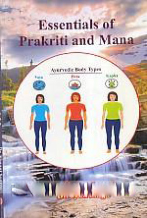 Essentials of Prakriti and Mana