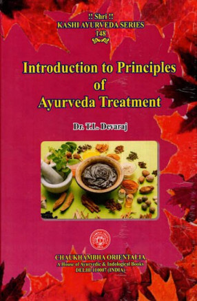 Introduction To Principles Of Ayurveda Treatment