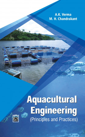 Aquacultural Engineering: Principles & Practices