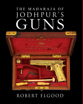 The Maharaja of Jodhpur’s Guns