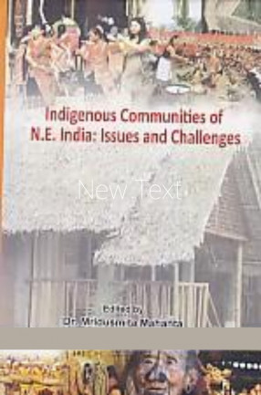 Indigenous Communities of North East India: Issues and Challenges