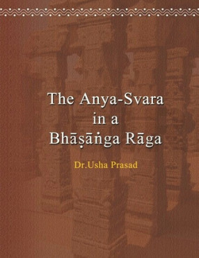 The Anya-Svara in a Bhasanga Raga