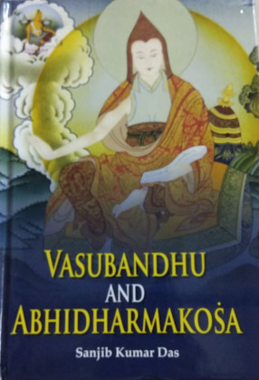 Vasubandhu and Abhidharmakosa