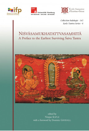 Niśvāsamukhatattvasamhitā, A Preface to the Earliest Surviving Śaiva Tantra (on non-Tantric Śaivism at the Dawn of the Mantramārga).