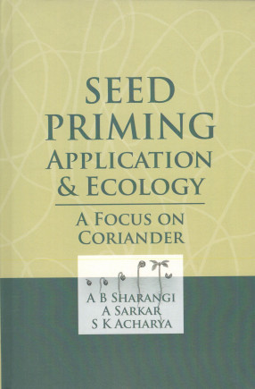 Seed Priming Application & Ecology: A Focus on Coriander