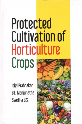Protected Cultivation of Horticulture Crops