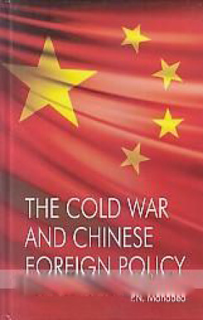The Cold war and Chinese Foreign Policy