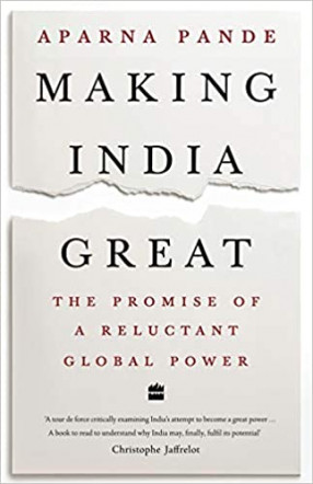 Making India Great: The Promise of a Reluctant Global Power
