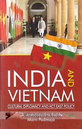 India-Vietnam: Cultural Diplomacy and Act East Policy