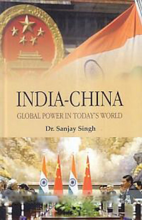 India-China: Global Power in Today's World 
