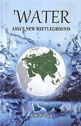 'Water': Asia's New Battleground