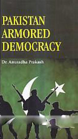 Pakistan Armored Democracy