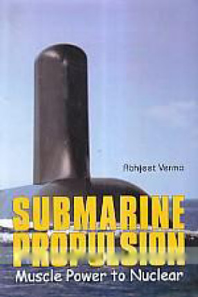 Submarine Propulsion: Muscle Power to Nuclear