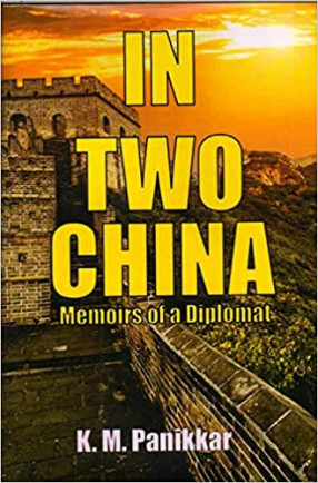 In Two China: Memoirs of A Diplomat