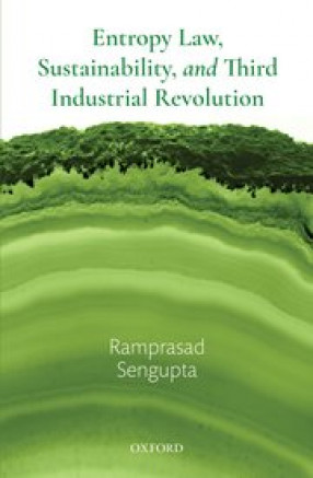 Entropy Law: Sustainability And Third Industrial Revolution