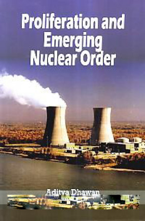Proliferation and Emerging Nuclear Order 