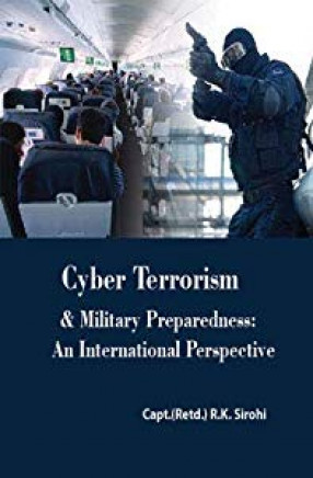 Cyber Terrorism and Military Preparedness: An International Perspective 