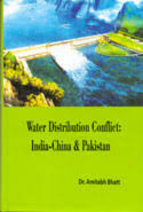 Water Distribution Conflict: India-China and Pakistan