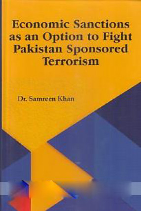 Economic Sanctions as an Option to Fight Pakistan Sponsored Terrorism