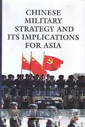 Chinese Military Strategy and Its Implications For Asia