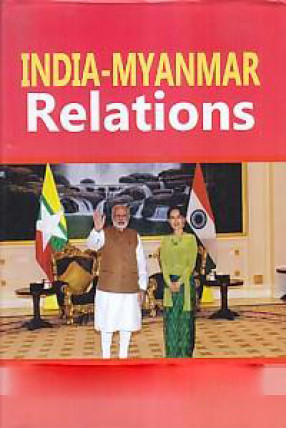 India-Myanmar Relations 