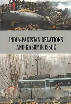 India-Pakistan Relations and Kashmir Issues