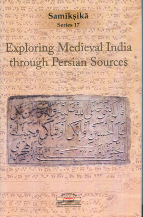 Exploring Medieval India through Persian Sources