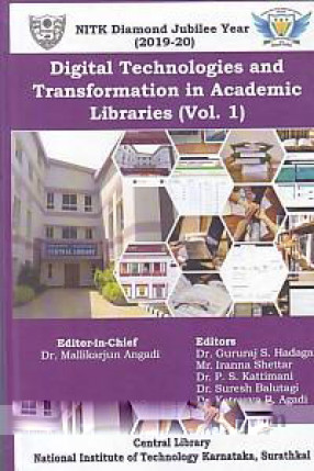 TEQIP III sponsored International Conference on Digital Technologies and Transformation in Academic Libraries: Proceedings, 26-28 December, 2019