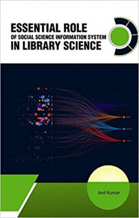 Essential Role of Social Science Information System in Library Science 
