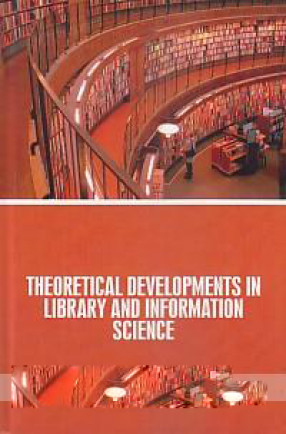 Theoretical Developments in Library and Information Science