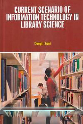 Current Scenario of Information Technology in Library Science