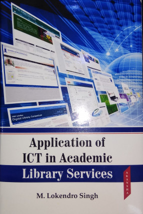 Application of ICT in Academic Library Services