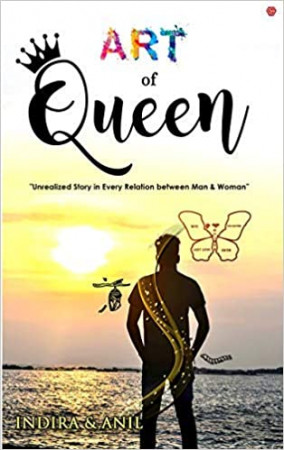 Art of Queen: Unrealized Story in Every Relation Between Man & Woman