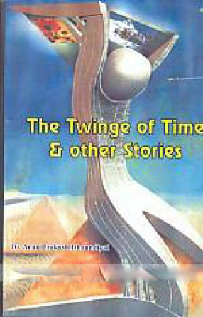 The Twinge of Time & Other Stories