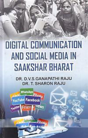 Digital Communication and Social Media in Saakshar Bharat