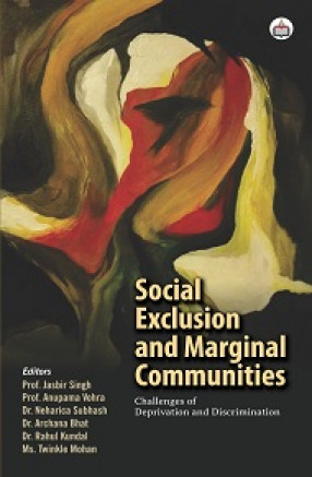 Social Exclusion and Marginal Communities: Challenges of Deprivation and Discrimination 