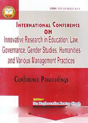 International Conference on Innovative Research in Education, Law, Governance, Gender Studies, Humanities and Various Management Practices, 23rd February 2019