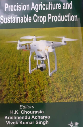 Precision Agriculture and Sustainable Crop Production