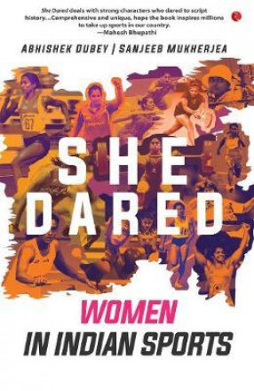 She Dared: Women in Indian Sports